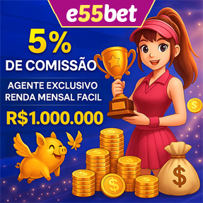 e55bet ConvidarCentro